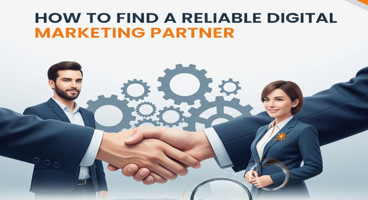 Find a Reliable Digital Marketing Partner