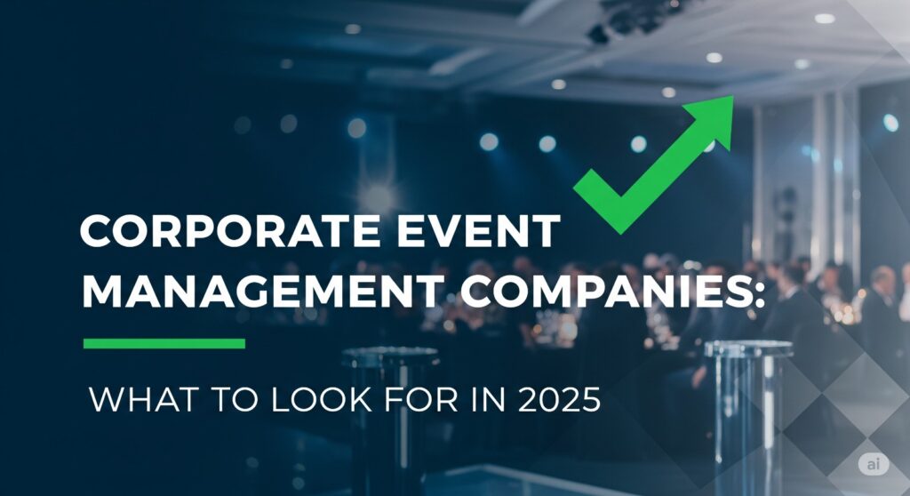 Corporate Event Management Companies