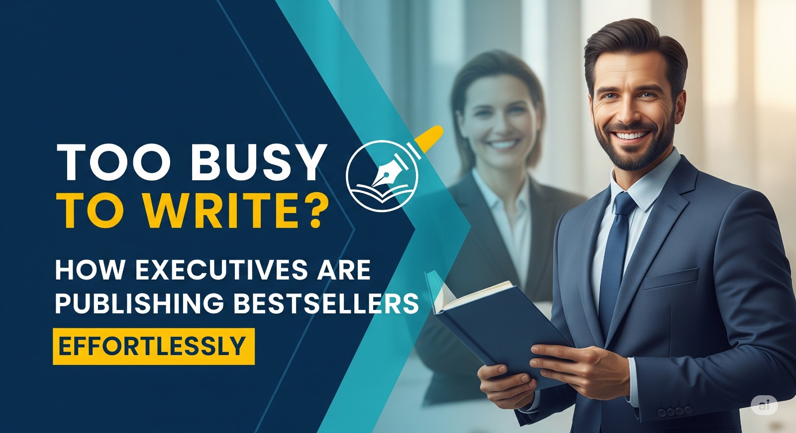 How Executives Are Publishing Bestsellers Effortlessly