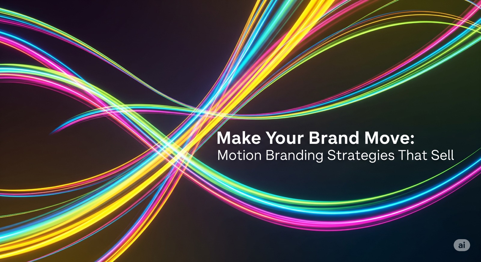 Motion Branding Strategies That Sell